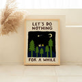 Let's Do Nothing For A While Art Print | Folky | Stargazing - Sprouts of Bristol