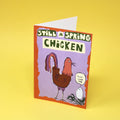 Still a Spring Chicken Greetings Card - Sprouts of Bristol